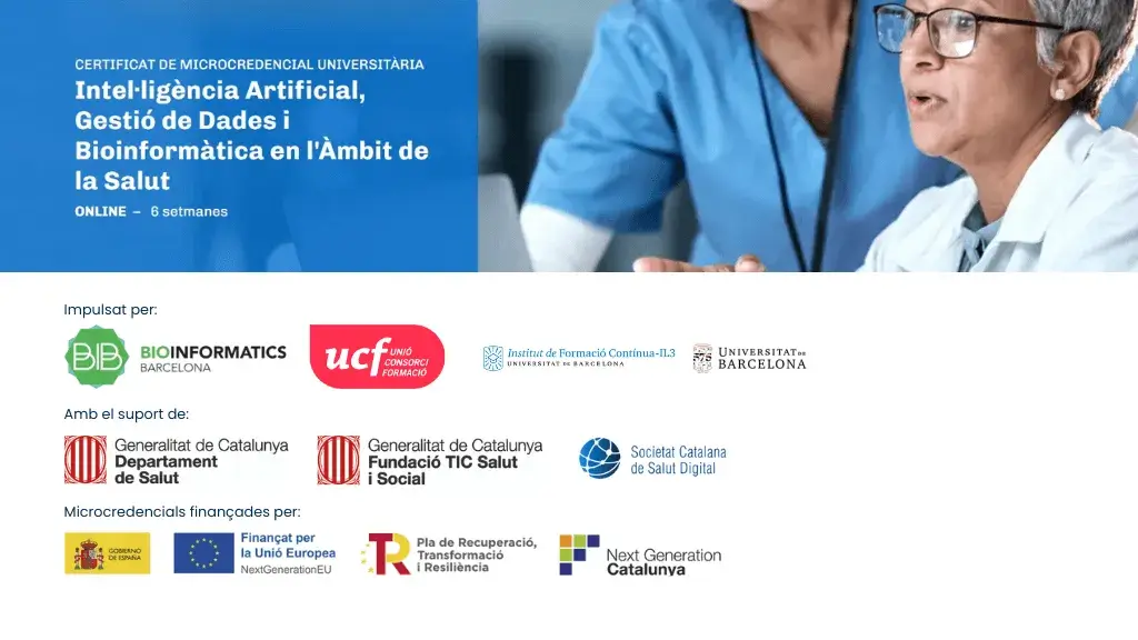 Intel·ligència Artificial, Gestió de Dades i Bioinformàtica en l'Àmbit de la Salut - impulsada per Bioinformatics Barcelona (BIB) i coordinada per IL3-UB i UCF