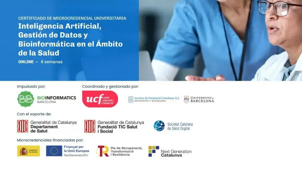 Inteligencia Artificial, Gestión de Datos y Bioinformática en el Ámbito de la Salud. Impulsado por impulsado por Bioinformatics Barcelona (BIB) y coordinado por IL3-UB y UCF. 