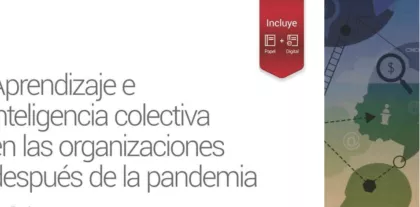 Llibre Aprendizaje e inteligencia colectiva en las organizaciones después de la pandemia