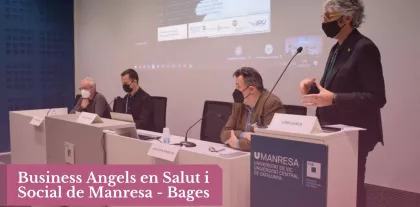 Oberta la primera convocatòria d'inversió del grup de Business Angels de Manresa - Bages, en la que colabora UCF